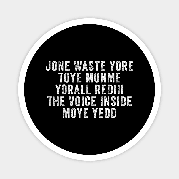 JONE WASTE YORE Funny I Miss You Jone Waste Yore Toye Monme Magnet by DesignergiftsCie